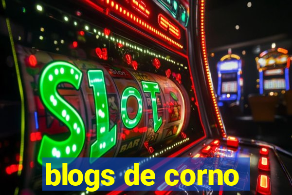 blogs de corno